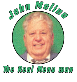 John Molina The Real menu man